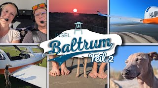 Wir fliegen nach Baltrum 🛩️🏝️ Mit Abstecher nach Wangerooge  Teil 22 [upl. by Elik]