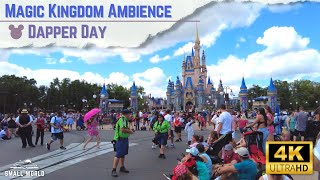 Magic Kingdom Ambience  Disney World Dapper Day between Cinderella Castle amp Main Street [upl. by Shermy677]