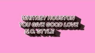 WHITNEY HOUSTON  YOU GIVE GOOD LOVE NEW ORLEANS BOUNCE [upl. by Gilder996]