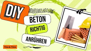 Wie man Beton richtig anmischt  DIY Tipps [upl. by Marashio]