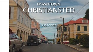 Driving To Downtown Christiansted Town St Croix USVI [upl. by Yrot83]