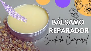 🌿🌼 Prepara tu BÁLSAMO REPARADOR 100 NATURAL  Nutre  Repara  Protege la piel [upl. by Eniawed]