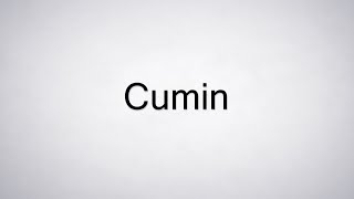 How to Pronounce Cumin [upl. by Yboj499]