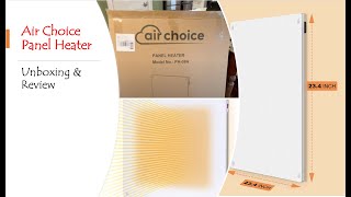 Air Choice Panel Heater Unboxing amp Review PH08H [upl. by Gad]