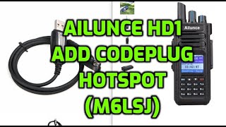 AILUNCE HD1 Add a Codeplug and Hotspot [upl. by Seif346]