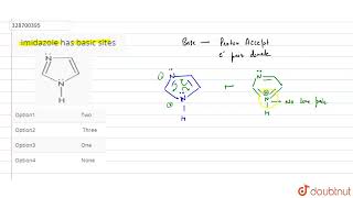 Imidazole has basic sites  CLASS 12  CONCEPT OF ACIDS AND BASES  CHEMISTRY  Doubtnut [upl. by Oicnerual]