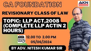 CA FOUNDATION  LLP ACT2008COMPLETE LLP ACTIN 2 HOURS  ADV NITESH KUMAR SIR [upl. by Ahsart]