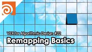 VEX for Algorithmic Design E22  Remapping Basics [upl. by Aidin]