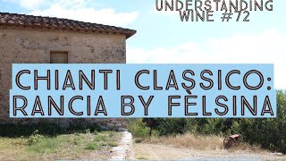 Chianti Classico Rancia Vineyard with Felsina [upl. by Juta]