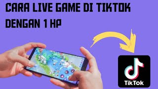 CARA LIVE GAME DI TIKTOK DENGAN 1 HP [upl. by Ezara]