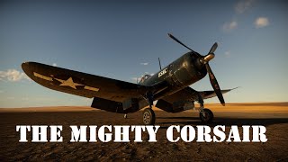 The Mighty Corsair  War Thunder Gameplay [upl. by Akinor967]