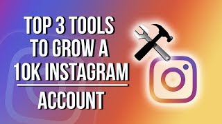 The TOP 3 TOOLS to get to 10K Followers [upl. by Ainedrag]