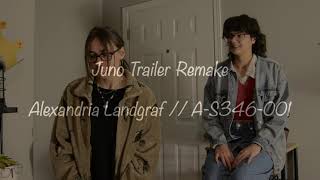 juno trailer remake  digital video project two [upl. by Sessilu]