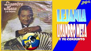 Lejanía ♪ Lisandro Meza Y Su Conjunto [upl. by Indihar551]