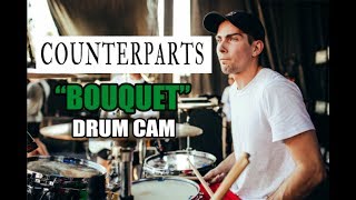 Counterparts  Bouquet  Drum Cam LIVE [upl. by Elocaj]