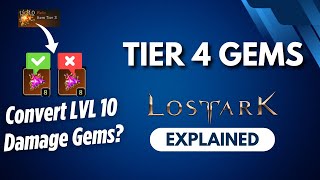 Lost Ark Explained Tier 4 Gems [upl. by Iclek]