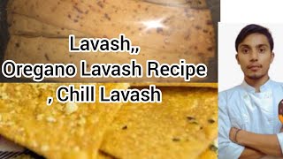 How to make Lavash Oregano Lavash Recipe  Chill Lavash Recipe  Garlic Lavash Masala Lavash [upl. by Dremann]