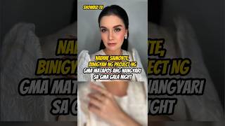 NADINE SAMONTE BINIGYAN NG PROJECT NGGMA MATAPOS ANG NANGYARI SA GMA GALA NIGHT [upl. by Etnovad]