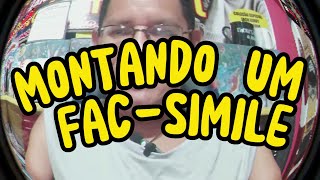 MONTANDO UM FAC SIMILE [upl. by Sioux173]