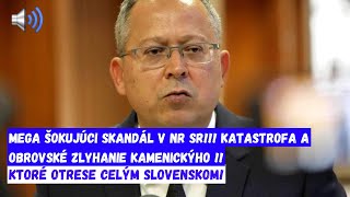 MEGA ŠOKUJÚCI SKANDÁL V NR SRKATASTROFA A OBROVSKÉ ZLYHANIE KAMENICKÝHO [upl. by Khan]