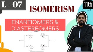 Isomerism । Class 11 L7  Optical Isomerism  Part 3  Diastereomers  Enantiomers  Identical [upl. by Mason735]