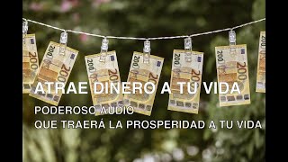 💵 PODEROSO audio con MENSAJE para ATRAER el DINERO y prosperidad  Audio de LLUVIA 💵  HD [upl. by Haneeja]