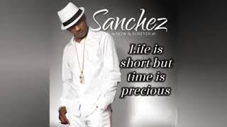 Sanchez Never Dis Di Man lyrics [upl. by Leuqim]