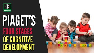 Jean Piaget’s Four Stages of Cognitive Development [upl. by Layap877]