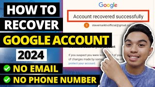 NEW How To Recover Google Account without Phone Number and Recovery Email 2024 [upl. by Annaesor]