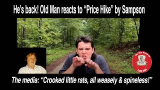 Old Man reacts to Sampsons quotPrice Hikequot [upl. by Salohcim]