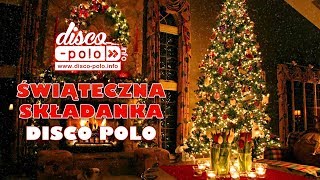 Składanka Świąteczna Disco Polo 2017 DiscoPoloinfo [upl. by Tuhn]