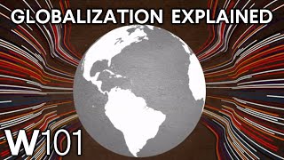 What Is Globalization Understand Our Interconnected World  World101 CFR [upl. by Backler]