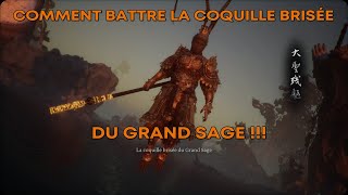 Black Myth Wukong  Boss final Comment battre la coquille brisée du grand sage [upl. by Moncear207]