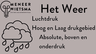 Natuurkunde uitleg Het Weer 2 Luchtdruk hoog en laagdrukgebied [upl. by Xuerd631]