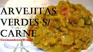 Receta Guiso De Arvejitas Verdes Sin Carne Super Ricas [upl. by Bashee]