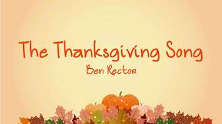 Ben Rector  The Thanksgiving Song Lyrics [upl. by Noonberg]