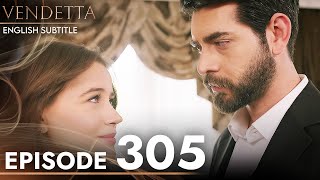 Vendetta  Kan Cicekleri Episode 305  English Subtitled [upl. by Rawdan]