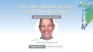 StellaLife Innovator Series Dr Jay Neugarten [upl. by Haidadej134]