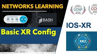 Cisco IOSXR Basic Configuration [upl. by Gerti908]