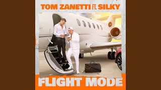 Flight Mode feat Silky [upl. by Middle]