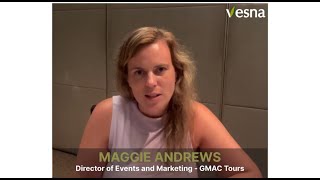 Client Testimony  Ms Maggie Andrews Director of Events amp Marketing  GMAC Tours  Vesna Tours [upl. by Wenona]