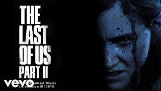 Gustavo Santaolalla  It Cant Last Home  The Last of Us Part II Original Soundtrack [upl. by Enailuj]