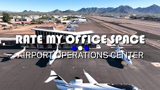 Rate My Office Space  Scottsdale Airport Operations Center [upl. by Olsen]