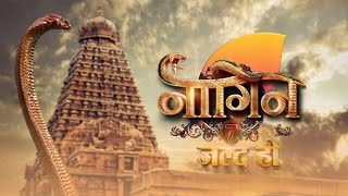 Naagin 7 Promo  Naagin 7 Episode 1  Naagin 7 release date Cast [upl. by Sessylu815]