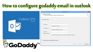 How to configure godaddy email on outlook 2021 [upl. by Theall624]