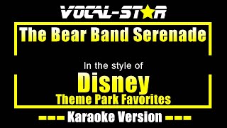 The Bear Band Serenade Karaoke  Disney Karaoke Version [upl. by Nuavahs]