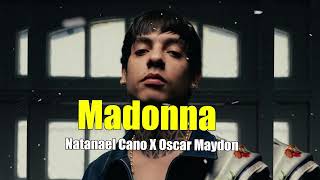 Natanael Cano X Oscar Maydon  Madonna LetraLyrics [upl. by Hwang644]