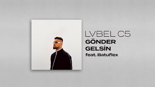 LVBEL C5 X BATUFLEX  GÖNDER GELSİN [upl. by Humo]