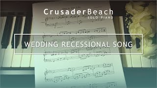 Wedding Recessional Song  Music for Bride and Groom Exit  Best Wedding Songs 2024 [upl. by Kelsy377]