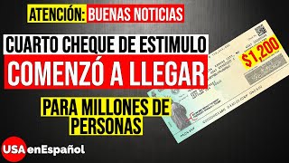 URGENTE Cuarto Cheque de Estímulo COMENZÓ A LLEGAR millones de personas 1200 MIRE SI USTED CALIFICA [upl. by Merill]